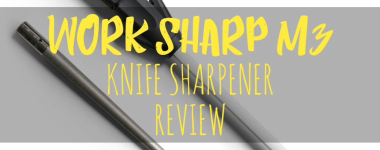 Work Sharp Culinary M3 Manual Kitchen Knife Sharpener Review